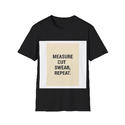 Measure, Cut, Swear, Repeat — Black view